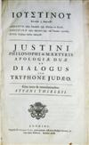 JUSTIN MARTYR, Saint. Apologiae duae et Dialogus cum Tryphone.  1722.  In Dutch school prize binding with Leiden arms.